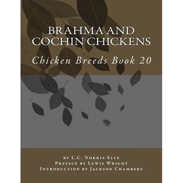 Brahma and Cochin Chickens: Chicken Breeds Book 20