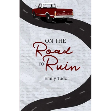 On the Road to Ruin