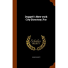 Doggett's New-york City Directory, For