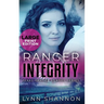 Ranger Integrity: A Small-town Christian Romantic Suspense (Large Print)