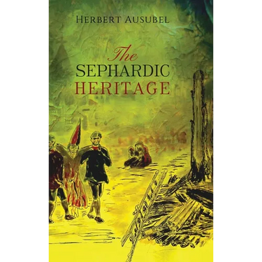 The Sephardic Heritage