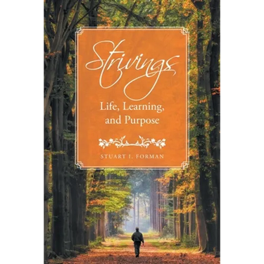 Strivings: Life, Learning, and Purpose