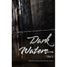 Dark Waters Vol 2