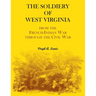 The Soldiery of West Virginia: From the French-Indian War Through the Civil War