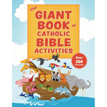 The Giant Book of Catholic Bible Activities: The Perfect Way to Introduce Kids to the Bible!