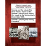 Sonora and the Value of Its Silver Mines: Report of the Sonora Exploring and Mining Co., Made to the Stockholders, December, 1856.