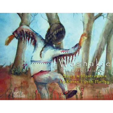 Washakie - The Little Indian Boy - Bilingual - English/ Tutelo-Saponi