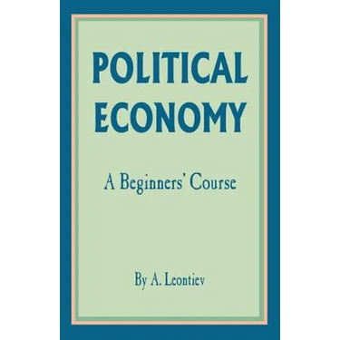 Political Economy: A Beginner's Course
