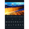Interventions Into Modernist Cultures: Poetry from Beyond the Empty Screen
