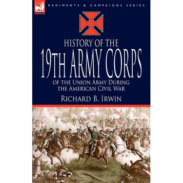 History of the 19th Army Corps of the Union Army During the American Civil War