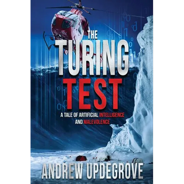 The Turing Test: a Tale of Artificial Intelligence and Malevolence