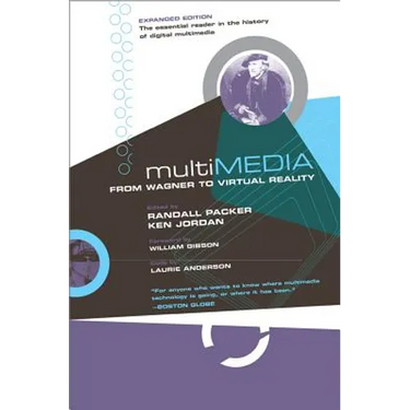 Multimedia: From Wagner to Virtual Reality