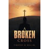 A Broken Cross