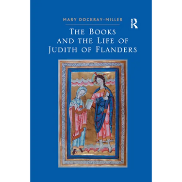The Books and the Life of Judith of Flanders