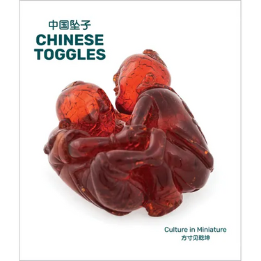 Chinese Toggles: Culture in Miniature