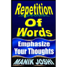 Repetition Of Words: Emphasize Your Thoughts