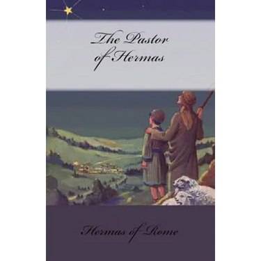 The Pastor of Hermas