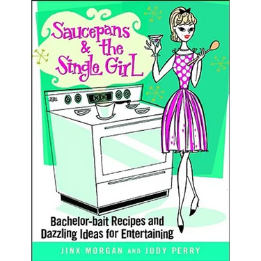 Saucepans and the Single Girl