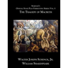 Schenck's Official Stage Play Formatting Series: Vol. 5: The Tragedy of Macbeth