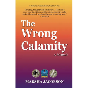 The Wrong Calamity: A Memoir