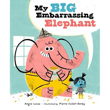 My Big Embarrassing Elephant