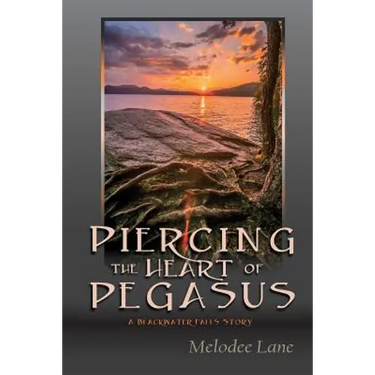 Piercing the Heart of Pegasus: A Blackwater Falls Story