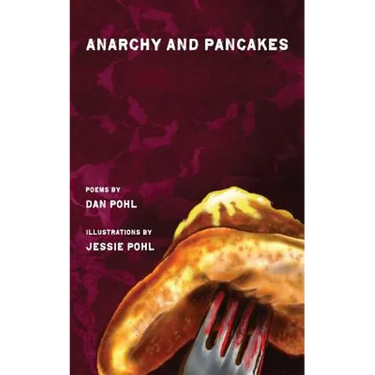 Anarchy and Pancakes