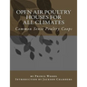 Open Air Poultry Houses For All Climates: Common Sense Poultry Coops