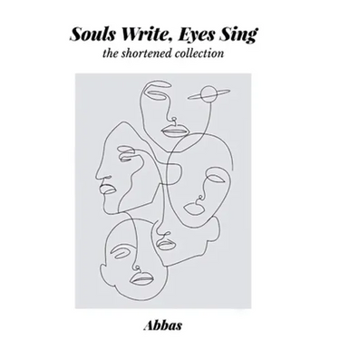 Souls Write, Eyes Sing: The Shortened Story