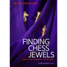 Finding Chess Jewels