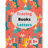 Tracing Books Letters: 8.5 x 11 in (21.59 x 27.94 cm),100 pages .Home school Preschool Learning Activities, Letter Tracing Book, Practice For Kids 3+