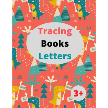Tracing Books Letters: 8.5 x 11 in (21.59 x 27.94 cm),100 pages .Home school Preschool Learning Activities, Letter Tracing Book, Practice For Kids 3+