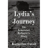 Lydia's Journey: An Armenian Refugee's Story