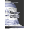 Thought criminals: Truth is no defense