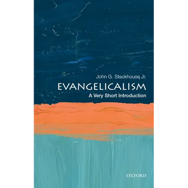 Evangelicalism: A Very Short Introduction