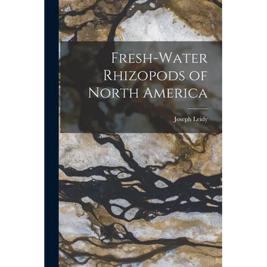 Fresh-water Rhizopods of North America