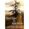 Road Signs and Hobo Marks