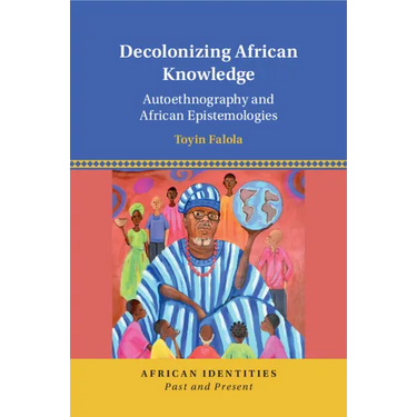 Decolonizing African Knowledge