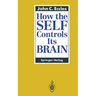 How the Self Controls Its Brain