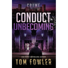 Conduct Unbecoming: A C.T. Ferguson Crime Novel
