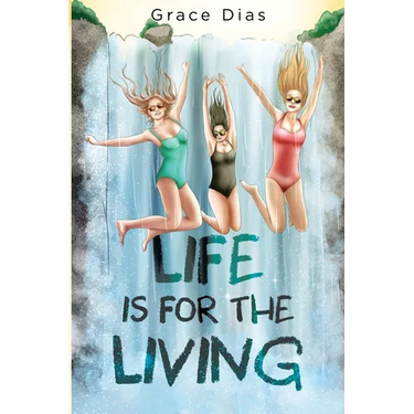 Life is for the Living