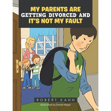 My Parents Are Getting Divorced And It's Not My Fault