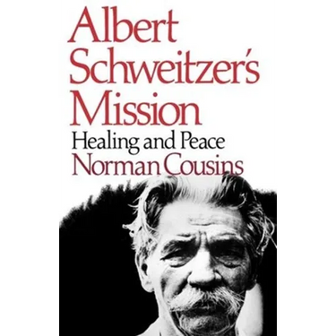 Albert Schweitzer's Mission: Healing and Peace