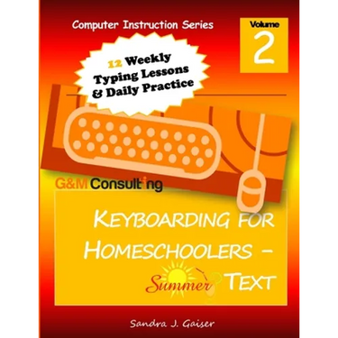 Keyboarding for Homeschoolers - Summer Text