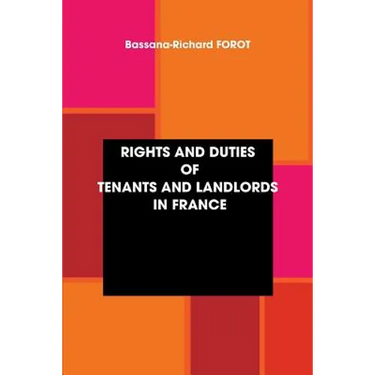 Rights and Duties of Tenants and Landlords in France