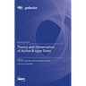 Theory and Observation of Active B-type Stars