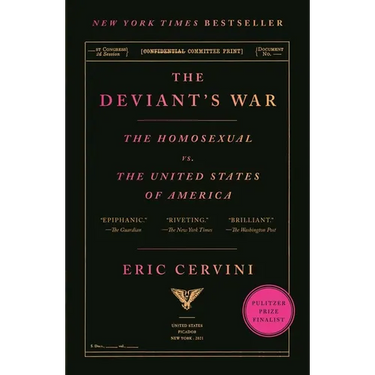 The Deviant's War: The Homosexual vs. the United States of America