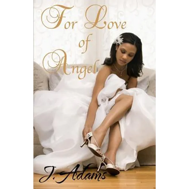 For Love of Angel