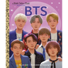 BTS: A Little Golden Book Biography