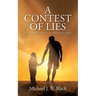 A Contest of Lies: Envy - Gluttony - Greed - Lust - Pride - Sloth - Wrath